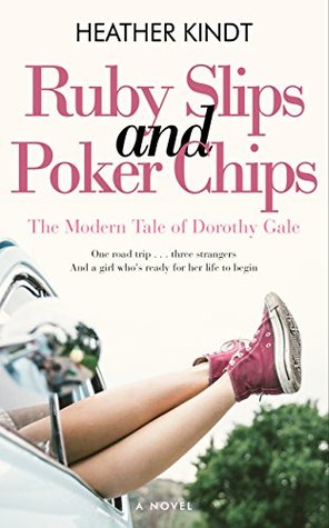 Download Ruby Slips and Poker Chips: The Modern Tale of Dorothy Gale - Heather Kindt file in PDF
