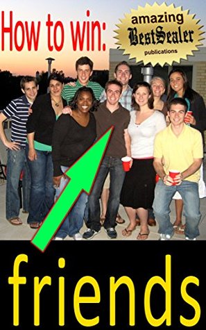 Download [Illustrated Report] Discover How to Win Friends and Influence People (Newly Revised Personal Growth & Success Report) - Joey Hart | PDF