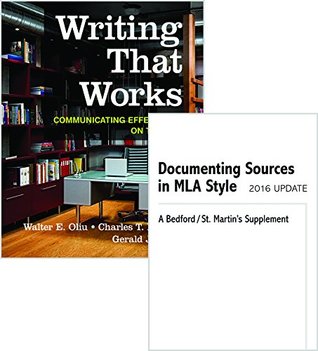Read online Writing That Works: Communicating Effectively on the Job [with Documenting Sources in MLA Style] - Walter E. Oliu file in PDF