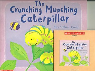 Read The Crunching Munching Caterpillar (Paperback & Audio CD) - Sheridan Cain file in ePub