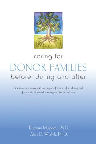 Download Caring for Donor Families: Before, During and After - Raelynn Maloney | ePub