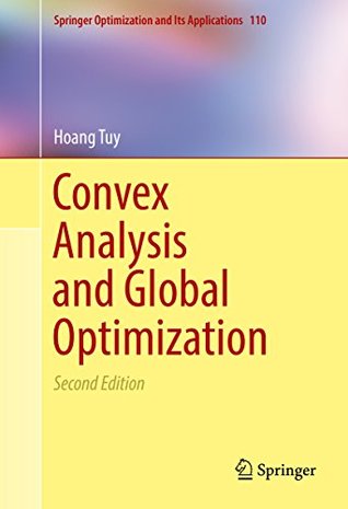 Download Convex Analysis and Global Optimization (Springer Optimization and Its Applications) - Hoàng Tụy | ePub