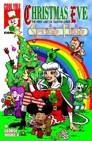 Read Christmas Eve Spring Fling (Christmas Eve Adventures Book 3) - George Broderick Jr | PDF
