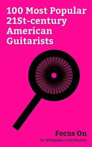 Read online Focus On: 100 Most Popular 21St-century American Guitarists: Chris Cornell, Chuck Berry, Taylor Swift, Prince (musician), Bob Dylan, Paul Simon, Slash  Villa, Chris Stapleton, Luke Bryan, etc. - Wikipedia contributors | PDF