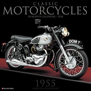 Read NOT A BOOK: Classic Motorcycles 2018 Wall Calendar - NOT A BOOK | ePub