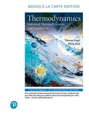 Read online Physical Chemistry: Thermodynamics, Statistical Thermodynamics, and Kinetics - Thomas Engel file in ePub