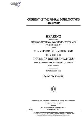Read online Oversight of the Federal Communications Commission - U.S. Congress file in ePub