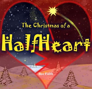 Download The Christmas of a HalfHeart: short christmas stories - Bea Balint | PDF