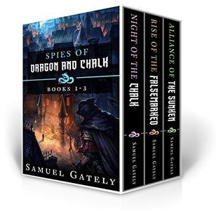 Read online Spies of Dragon and Chalk Books 1-3: Fantasy Boxed Set - Samuel Gately | PDF