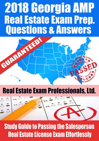 Download 2018 Georgia AMP Real Estate Exam Prep Questions and Answers: Study Guide to Passing the Salesperson Real Estate License Exam Effortlessly - Real Estate Exam Professionals Ltd. | ePub