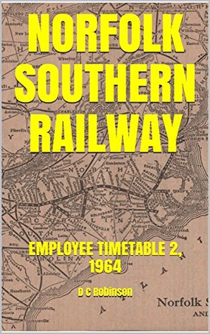 Read Norfolk Southern Railway Employee Timetable 2 1964 - D.C. Robinson file in PDF