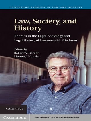 Read online Law, Society, and History (Cambridge Studies in Law and Society) - Robert W. Gordon file in PDF