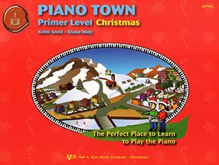 Download MP140 - Piano Town - Christmas - Primer Level - Keith Snell and Diane Hidy file in PDF