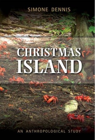 Read online Christmas Island: An Anthropological Study, Student Edition - Simone Dennis file in ePub