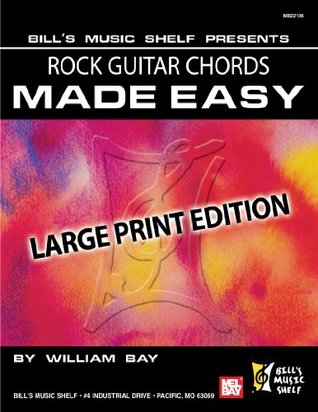 Read online Rock Guitar Chords Made Easy: Large Print Edition - William Bay file in PDF