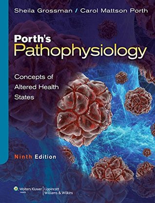 Read online Lippincott Coursepoint for Porth's Pathophysiology Concepts of Altered Health States with Print Textbook Package - Sheila Grossman | ePub