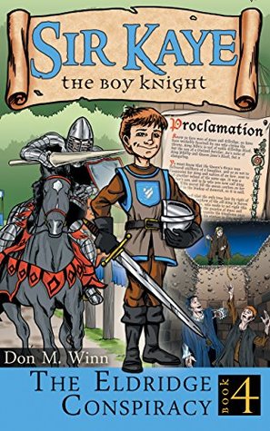 Download The Eldridge Conspiracy (Sir Kaye the Boy Knight) - Don M. Winn | PDF