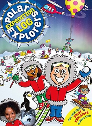 Read Polar Explorers Expedition Log: 8-11s Activity Book (10 pack) - Jenny Cheung | ePub