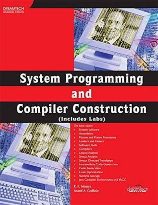Read System Programming and Compiler Construction (Includes Labs) - Anand A. Godbole R.K. Maurya | ePub