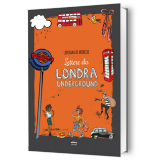 Read Lettere da Londra underground (Italian Edition) - Loredana de Michelis | ePub