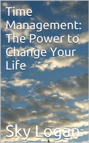 Read Time Management; How to Reach Your Full Potential - Sky Logan | ePub
