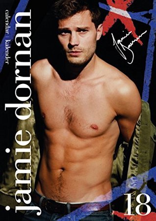 Read Jamie Dornan Calendar 2018 (English, German and French Edition) - Jamie Dornan | PDF
