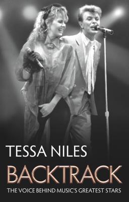 Read online Backtrack: The Voice Behind Music's Greatest Stars - Tessa Niles | ePub