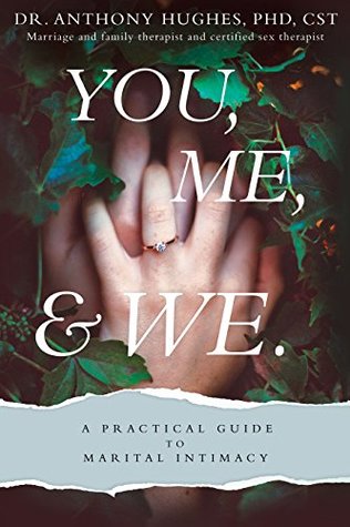 Download You, Me, and We: A Practical Guide to Marital Intimacy - Anthony A. Hughes file in ePub