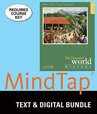 Read online 2: Bundle: The Essential World History, Volume II: Since 1500, Loose-leaf Version, 8th   LMS Integrated for MindTap History, 1 term (6 months) Printed Access Card - William J. Duiker | ePub