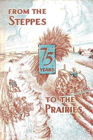Read online From the Steppes to the Prairie (1874-1949) (Historical Committee Series I) - Cornelius Krahn | ePub