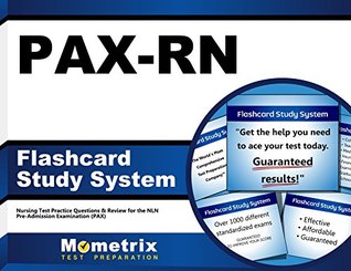 Download PAX-RN Flashcard Study System: Nursing Test Practice Questions & Review for the NLN Pre-Admission Examination (PAX) (Cards) - Pax Nursing Exam Secrets Test Prep Team | PDF