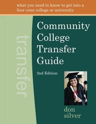 Read Community College Transfer Guide (2nd edition) - Don Silver file in ePub