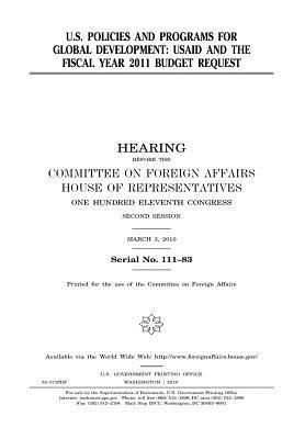 Read online U.S. Policies and Programs for Global Development: Usaid and the Fiscal Year 2011 Budget Request - U.S. Congress file in PDF