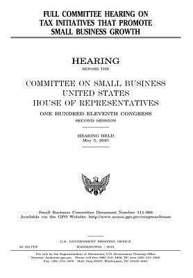 Read Full Committee Hearing on Tax Initiatives That Promote Small Business Growth - U.S. Congress file in PDF