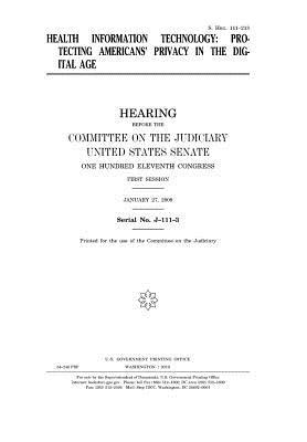 Download Health Information Technology: Protecting Americans' Privacy in the Digital Age - U.S. Congress | ePub