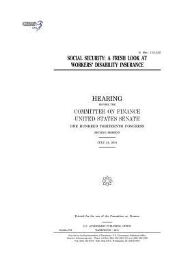 Read Social Security: A Fresh Look at Workers' Disability Insurance - U.S. Congress | PDF