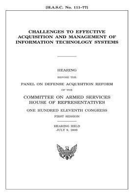 Read Challenges to Effective Acquisition and Management of Information Technology Systems - U.S. Congress file in ePub