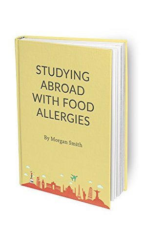 Download Studying Abroad with Food Allergies (Morgan's Corner Book Series 4) - Morgan Smith | ePub