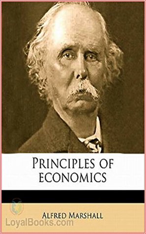 Read Principles of Economics [Literature Classics Series] (Annotated) - Alfred Marshall | ePub