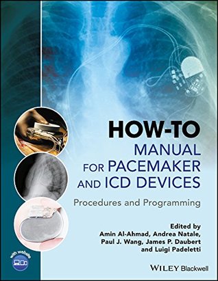 Read How-to Manual for Pacemaker and ICD Devices: Procedures and Programming - Amin Al-Ahmad file in ePub