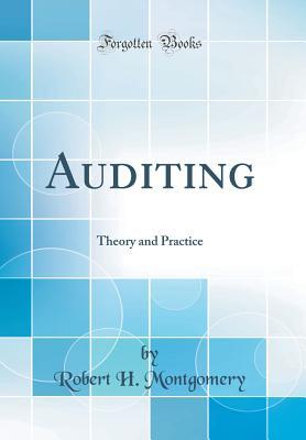 Read Auditing: Theory and Practice (Classic Reprint) - Robert Hiester Montgomery | PDF