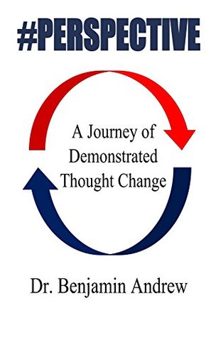 Download Perspective: A Journey of Demonstrated Thought Change - Benjamin Andrew | ePub