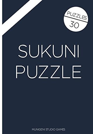 Read Sukuni Puzzle (The World of Puzzles Book 100) - Magic Maths Magazine | PDF