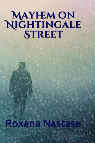 Download Mayhem on Nightingale Street: Book One in McNamara Series - Roxana Nastase | PDF