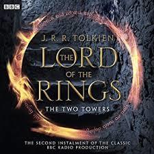 Read online The Lord of the Rings: The Two Towers (Dramatised) - Brian Sibley | ePub