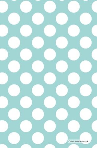 Read online Classic Mole Notebook - Blue White Dots (Bullet Journal): 5.25 x 8, Classic Dotted Grid Journal, Durable Cover - 110 Pages (Bullet Journal) - NOT A BOOK | PDF