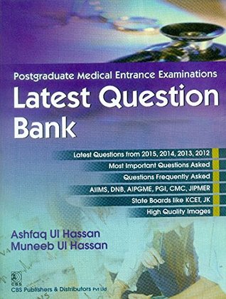 Read Postgraduate Medical Entrance Examinations : Latest Question Bank - Hassan A. U file in PDF