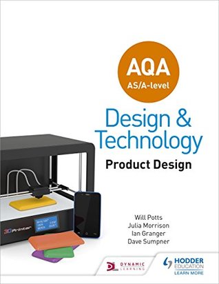 Download AQA AS/A-Level Design and Technology: Product Design (Aqa As/a Level) - Will Potts file in PDF