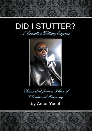 Download Did I Stutter?: A Creative Writing Expose' (Soliloquies Book 1) - Antar Yusef file in ePub