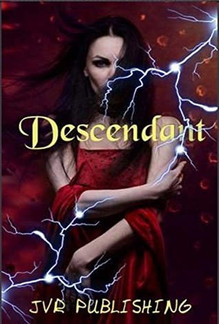 Read Descendant: (Paranormal Fantasy Romance Anthology Witch and Vampire Hybrid) (The Descendant Book 1) - JVR Publishing | ePub